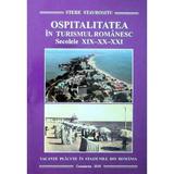 Ospitalitatea in turismul romanesc - Stere Stavrositu, editura Carta Atlas
