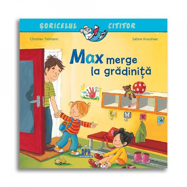 Max merge la gradinita, Christian Tielman Editura Didactica Publishing House