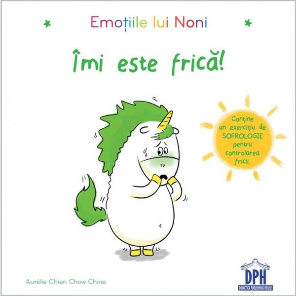 Emotiile lui Noni - Imi este frica Editura Didactica Publishing House