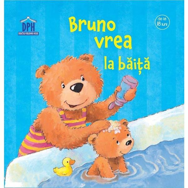 Bruno vrea la baita Editura Didactica Publishing House