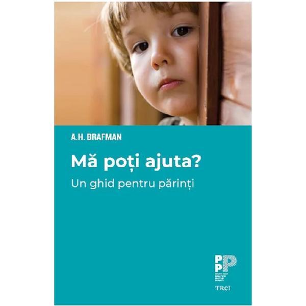 Ma poti ajuta? - a.h. brafman, editura trei