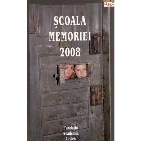 Scoala Memoriei 2008, editura Fundatia Academia Civica