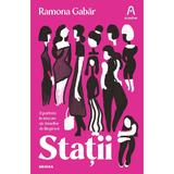Statii - Ramona Gabar, editura Nemira