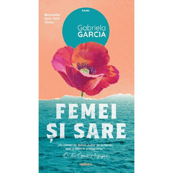 Femei si sare - gabriela garcia, editura nemira