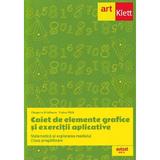 Matematica si explorarea mediului - Clasa pregatitoare - Caiet de elemente grafice si exercitii aplicative - Cleopatra Mihailescu, Tudora Pitila, editura Grupul Editorial Art