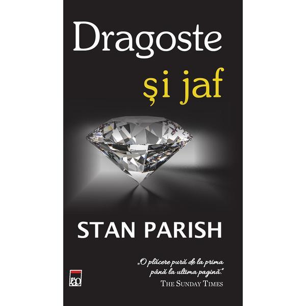 Dragoste si jaf - Stan Parish