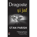 Dragoste si jaf - Stan Parish