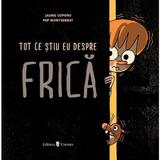 Tot ce stiu eu despre frica - Jaume Copons