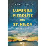 Luminile pierdute din St. Kilda - Elisabeth Gifford, editura Meteor Press