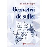 Geometrii de suflet - Simona Mihutiu