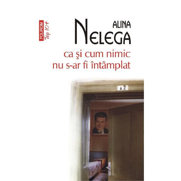 Top 10 - ca si cum nimic nu s-ar fi intamplat - Alina Nelega