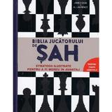 Biblia jucatorului de sah - James Eade, Al Lawrence, editura Didactica Publishing House