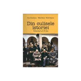 Din culisele istoriei - volumul 2 - doru dumitrescu, mihai manea, mirela popescu, editura nomina