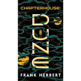 Chapterhouse: Dune. Dune #6 - Frank Herbert, editura Penguin Putnam