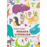 Parada literelor - Victoria Toader, editura Astro