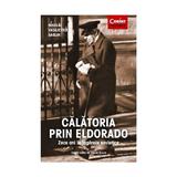 Calatoria prin Eldorado - Nikolai Vasilievici Sablin, editura Corint