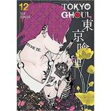 Tokyo Ghoul Vol.12 - Sui Ishida, editura Viz Media