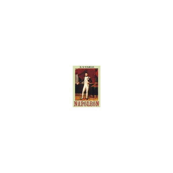 Napoleon - e.t. tarle, editura orizonturi