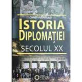 Istoria Diplomatiei. Secolul Xx - Constantin Vlad, editura Cetatea De Scaun