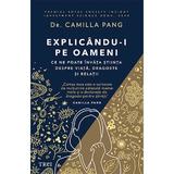 Explicandu-i pe oameni - Camilla Pang