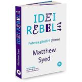 Idei rebele - Matthew Syed, editura Publica