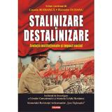Stalinizare Si Destalinizare - Cosmin Budeanca, Florentin Olteanu, editura Polirom