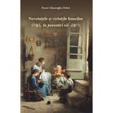 Nevointele si virtutile femeilor in povestiri vii - Gheorghe Orlov, editura Egumenita