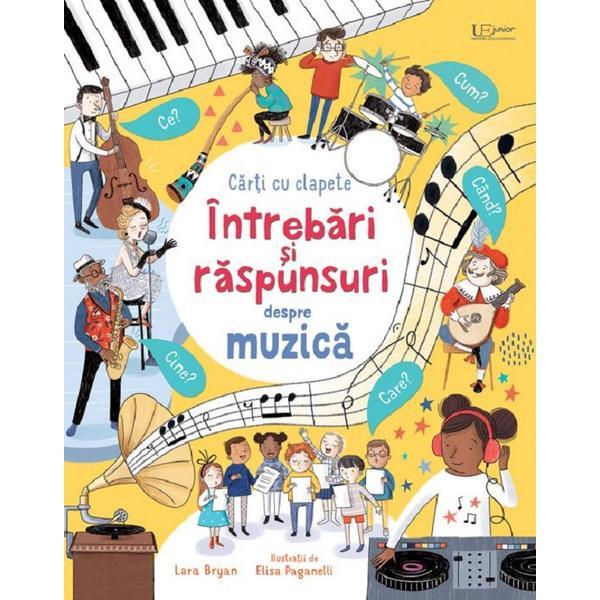 Intrebari si raspunsuri despre muzica. carti cu clapete, editura univers enciclopedic