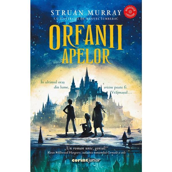 Orfanii apelor - struan murray, editura corint