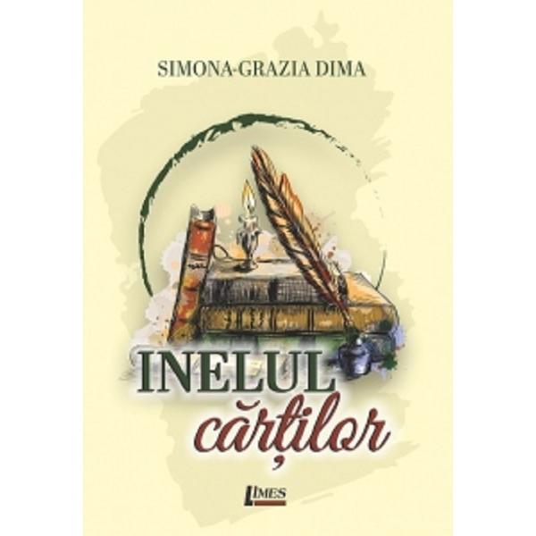 Inelul cartilor - Simona-Grazia Dima, editura Limes