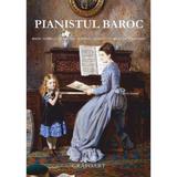 Pianistul baroc, editura Grafoart