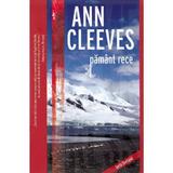 Pamant rece - Ann Cleeves