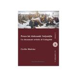 Proza Lui Aleksandr Soljenitin - Cecilia Maticiuc, editura Institutul European
