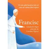 Francisc. gandurile papei selectate de caroline pigozzi