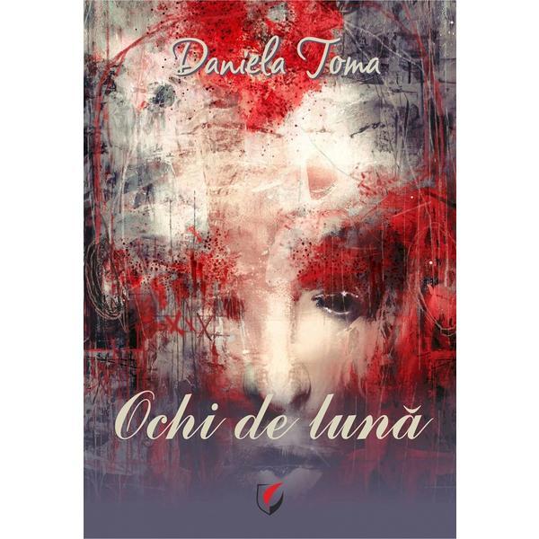 Ochi de luna - daniela toma