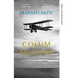 Transatlantic - Colum McCann, editura Litera