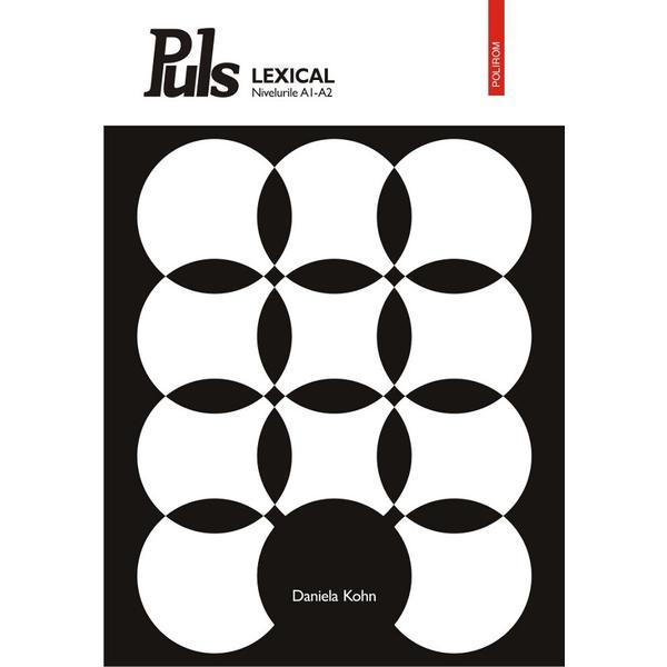 Puls lexical nivelurile a1-a2 - daniela kohn