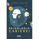Psihologia carierei - Valeria Negovan, editura Meteor Press