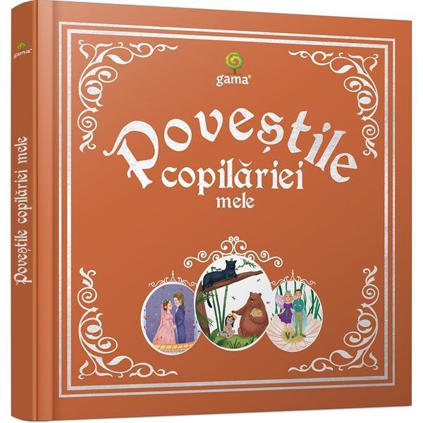 Povestile copilariei mele, editura Gama