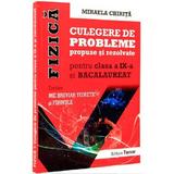 Fizica - Clasa 9 - Culegere de probleme propuse si rezolvate - Mihaela Chirita, editura Tamar