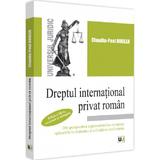 Dreptul international privat roman Ed.3 - Claudiu-Paul Buglea, editura Universul Juridic