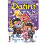 Datini pe ulita - Alexandra Vidu, editura Erc Press