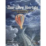 Zbor catre libertate - Kristen Fulton, editura Corint