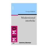 Modernismul Interbelic - George Badarau, editura Institutul European