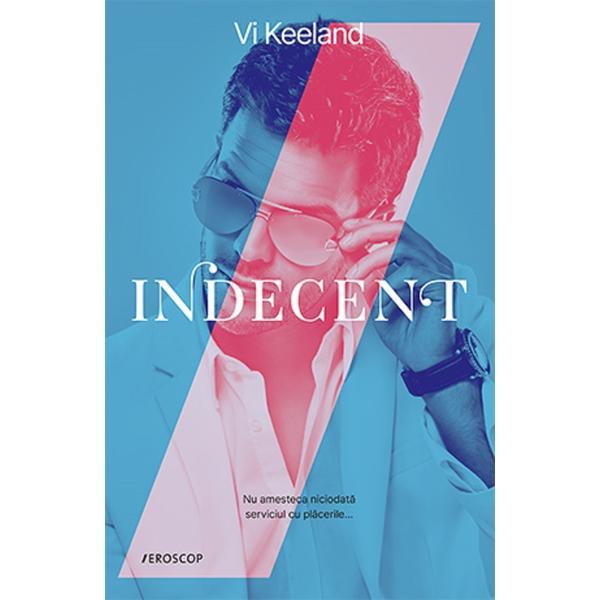 Indecent - vi keeland, editura trei