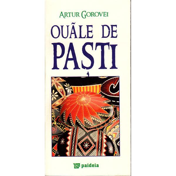 Ouale de pasti (format mic) - Artur Gorovei, editura Paideia
