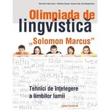 Olimpiada de lingvistica Solomon Marcus. Tehnici de intelegere a limbilor lumii - Mina-Maria Rusu, Valentina Cojocaru, editura Paralela 45