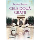 Cele doua gratii - Renee Rosen