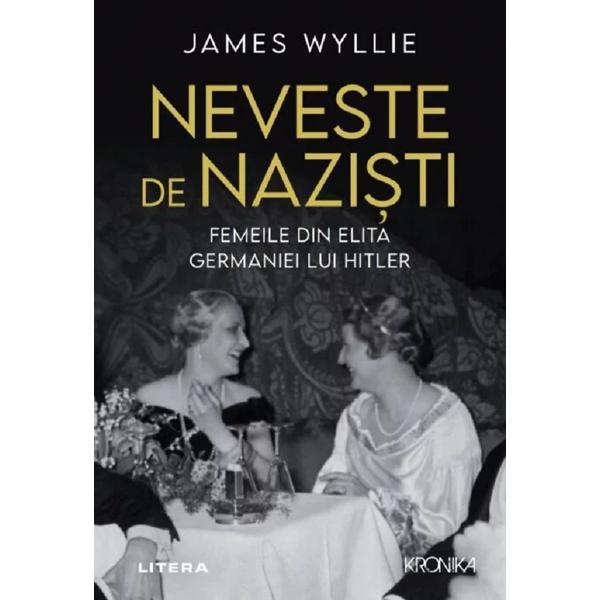 Neveste de nazisti - james wyllie