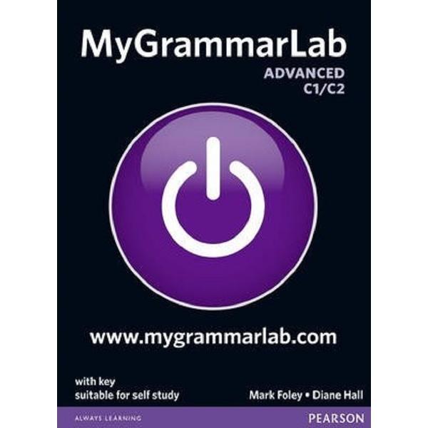MyGrammarLab. Advanced C1/C2 - Mark Foley, Diane Hall, editura Pearson
